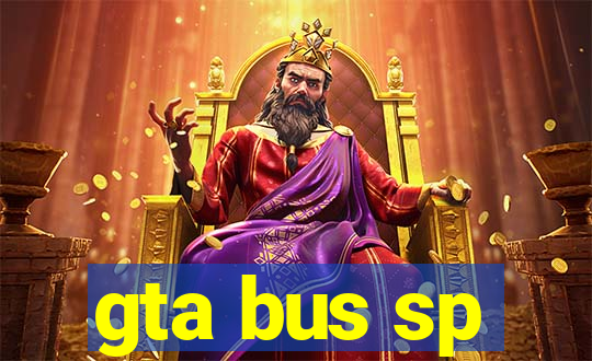 gta bus sp